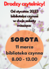 Biblioteka otwarta w sobotę 11 marca 2023 r.