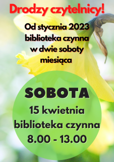 Biblioteka otwarta w sobotę 15 kwietnia 2023r.