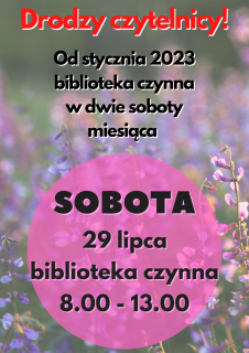 Biblioteka otwarta w sobotę 29 lipca 2023r.