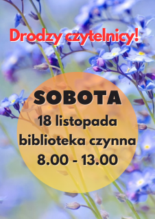 Biblioteka otwarta w sobotę 18 listopada 2023r.