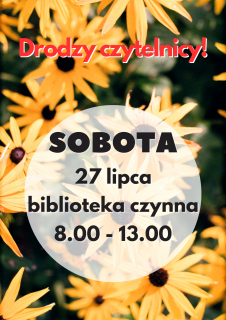 Biblioteka otwarta w sobotę 27 lipca 2024r.
