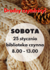 Biblioteka otwarta w sobotę 25 stycznia 2025r.