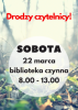 Biblioteka otwarta w sobotę 22 marca 2025r.
