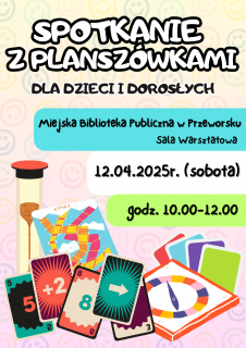 Zapraszamy na spotkanie z planszówkami - kwiecień