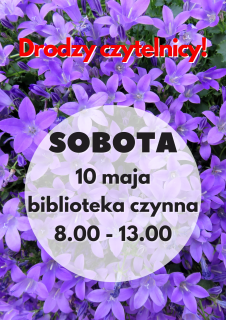 Biblioteka otwarta w sobotę 10 maja 2025r.