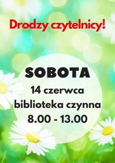Biblioteka otwarta w sobotę 14 czerwca 2025r.