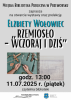 „Rzemiosło - wczoraj i dziś” 
