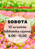Biblioteka otwarta w sobotę 13 września 2025r.