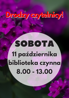 Biblioteka otwarta w sobotę 11 października 2025r.