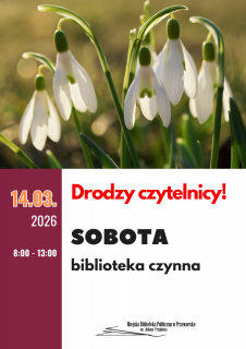 Biblioteka otwarta w sobotę 14 marca 2026r.