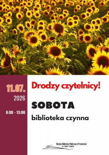 Biblioteka otwarta w sobotę 11 lipca 2026r.