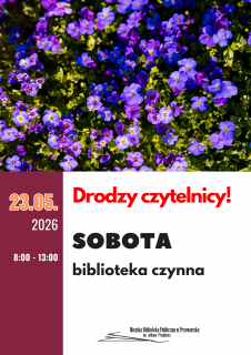 Biblioteka otwarta w sobotę 23 maja 2026r.
