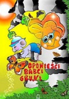 Opowieści babci Gruni - wstęp i odcinek 1-14