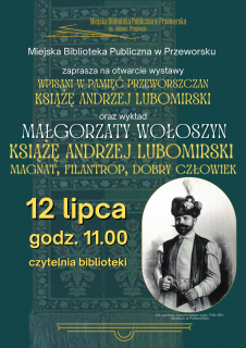 „Wpisani w pamięć przeworszczan  - Książę Andrzej Lubomirski”