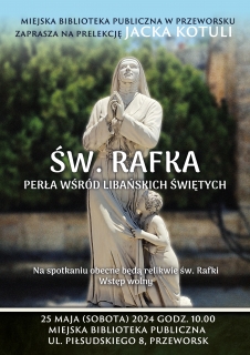 „Św. Rafka - perła wśród libańskich świętych”